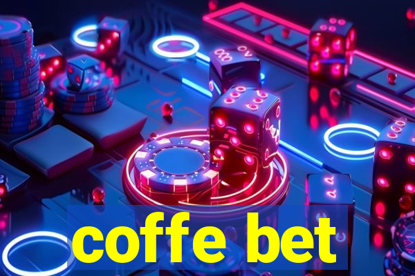 coffe bet